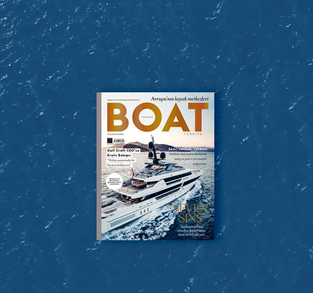 Boat International Türkiye dördüncü sayısında sizi bekleyenler